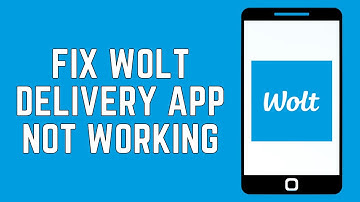 Wolt App Not Working: How to Fix Wolt Delivery App Not Working (2024)