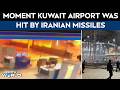 CCTV Captures Moment Kuwait International Airport Hit By Iranian Strike