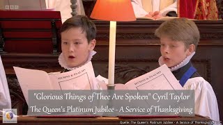 Video thumbnail of ""Glorious Things of Thee Are Spoken" Cyril Taylor | The Queen’s Platinum Jubilee"