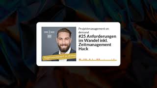 Anforderungen Im Wandel Inkl. Zeitmanagement Hack Projektmanagement On Demand