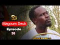 Magoum deuk pisode 36