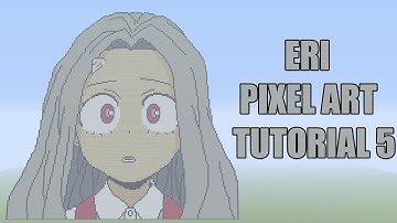 Minecraft Eri Pixel Art Tutorial Part 5 (My Hero Academia)