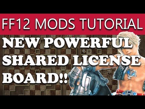 Final Fantasy 12 The Zodiac Age PC Steam - HOW TO INSTALL MODS - Expanded License Board Tutorial
