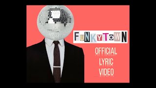 LO -  'Funkytown' [ Lyric Video] ft. Grasshapa