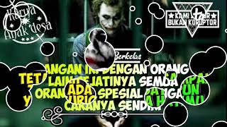 Vidio quotes lay lay lay Joker dengan kata kata nya
