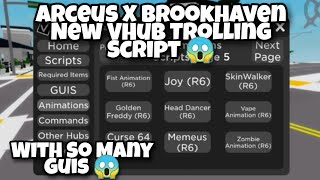 Arceus X Brookhaven New VHub Trolling Script 😱