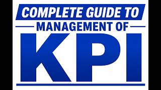 The Complete Guide to KPI (Key Performance Indicators) | Performance Management