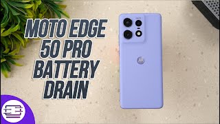 Moto Edge 50 Pro Battery Drain Test