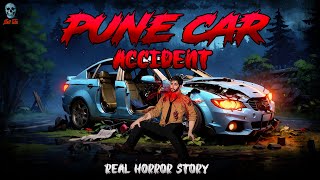 Pune Car Accident      Hindi Horror Stories  Bhootiyakahani skulltales
