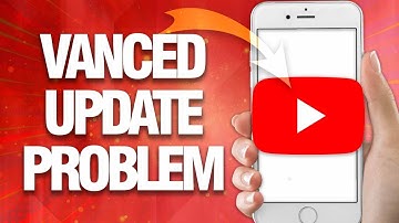 How To Fix and Solve Youtube Vanced Update Problem | Final Solution