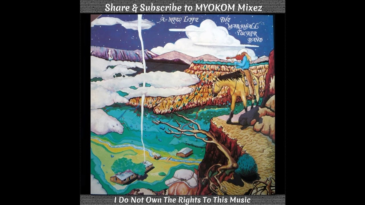The Marshall Tucker Band - A New Life 1974 Mix - YouTube