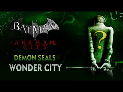 Batman: Arkham City - Demon Seals - Wonder City