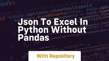 json to excel in python without pandas