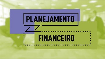 Planejamento Financeiro 🎯 Prática Empresarial