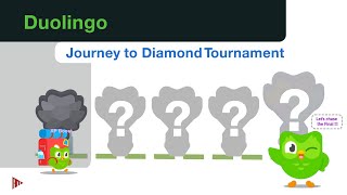 Duolingo : Journey To Diamond Tournament