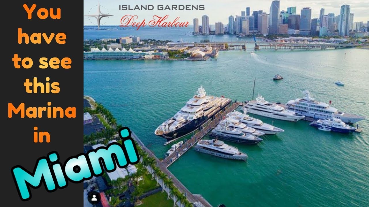 Explore Island Gardens Marina In Miami Florida Youtube