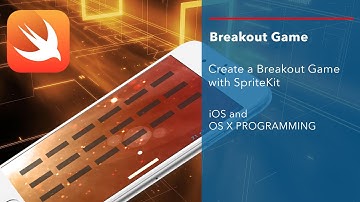 iOS Swift Tutorial: Simple iOS Breakout Game with SpriteKit