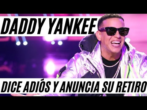 Daddy Yankee se RETIRA de la Música!