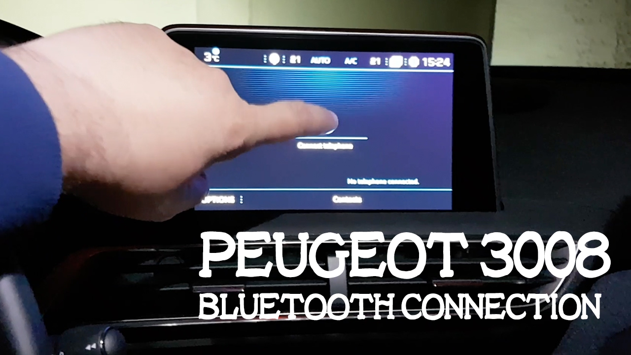 How To Connect your Smartphone via Bluetooth / Peugeot 3008 YouTube