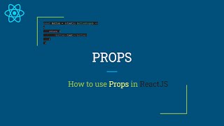 React JS Props: Learn How Data Flows Between Component