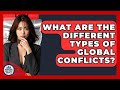 What Are The Different Types Of Global Conflicts? - Making Politics Simple Mp3 Song