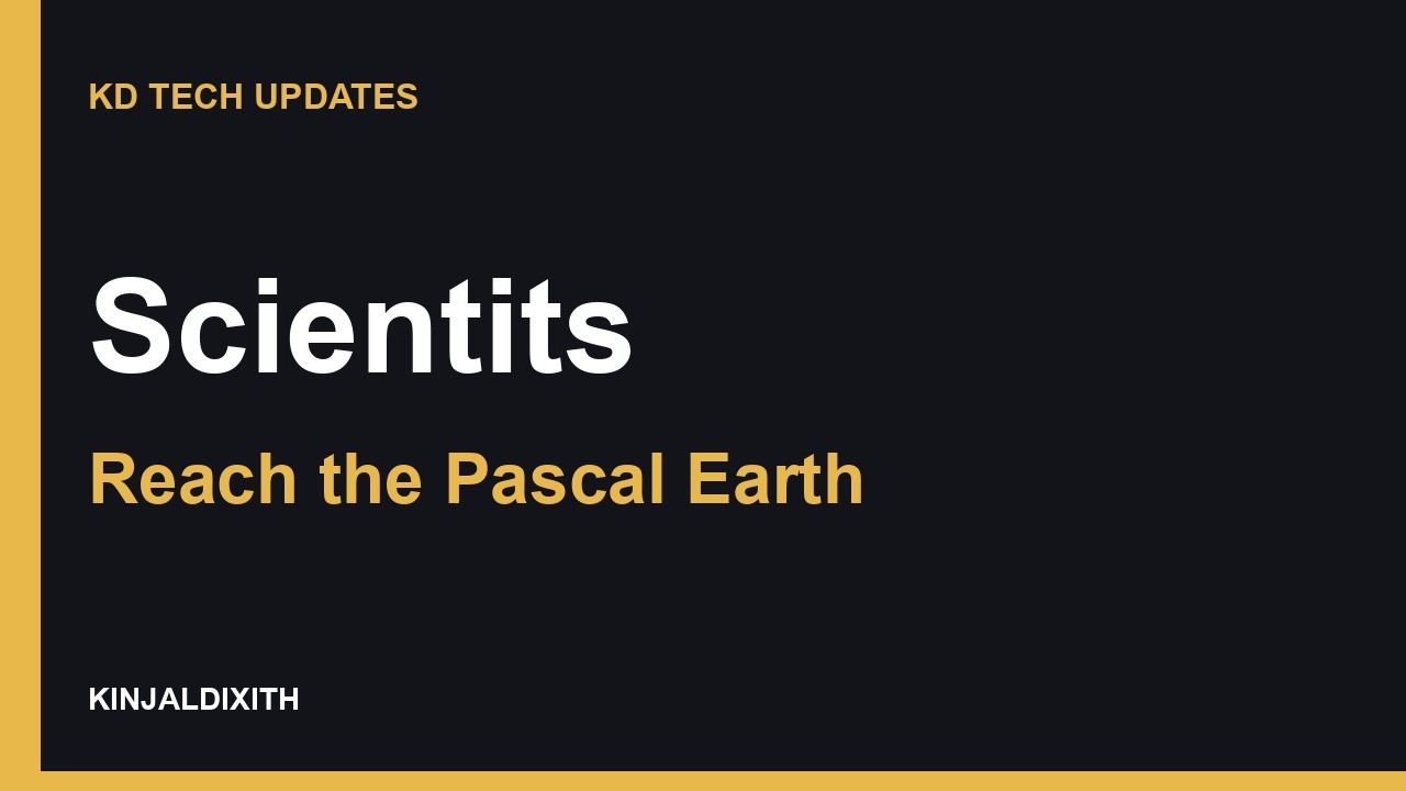 KD TECH UPDATES: Scientits Reach the Pascal Earth - YouTube