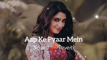 Aapke Pyaar Mein Hum | Slowed & Reverb | Raaz | Alka Yagnik | JB Khan Editzz