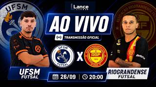 Série Ouro 2026 | Riograndense x UFSM Futsal | Lance Livre TV 