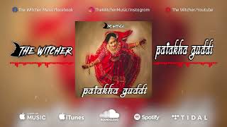 Patakha Guddi (The Witcher Remix)Free Download