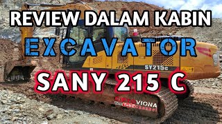 REVIEW DALAM KABIN EXCAVATOR - SANY 215 C
