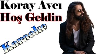 Koray Avcı - Hoşgeldin - Karaoke Orjinal Resimi