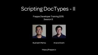 Session 5: Scripting DocTypes   II
