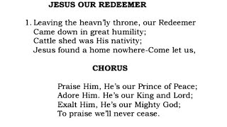 TPM English Hymn 328-Praise Him, He's our Prince of Peace; Adore Him. He's our King and Lord;