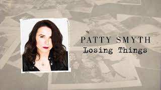 Patty Smyth - Losing Things (Official Audio Visualizer)