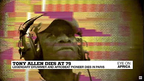Legendary drummer Tony Allen has passed away