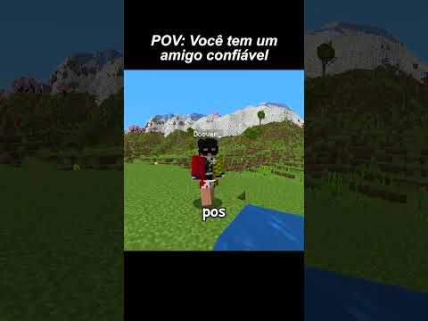 você tem um amigo confiável