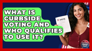 What Is Curbside Voting And Who Qualifies To Use It? - First Time Voter Expert