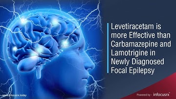 Levetiracetam is More Effective than Carbamazepine and Lamotrigine in Newly Diagnosed Focal Epilepsy