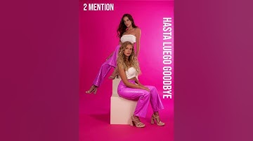 2Mention - Hasta Luego (Ft Tae111)