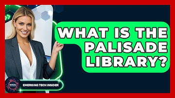 What Is The PALISADE Library? - Emerging Tech Insider