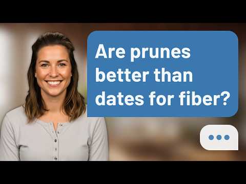 Are prunes better than dates for fiber? | Prunes Win