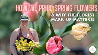 How We Price Spring Flowers // Why the Florist Markup Matters // Green Bee Floral Co