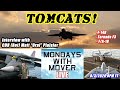 TOMCATS! Interview with "Oral" Plaisier - former TOMCAT/Tornado/Hornet Pilot |  8PM ET 8/3/2020