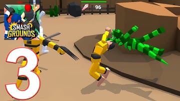 Smash Grounds - Epic Ragdoll Battle Gameplay Walkthrough part 3 - Campaign 2-3 (Android)