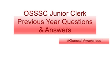 OSSSC Junior Clerk Previous Year Questions & Answers
