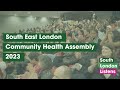 South London Listens | South East London Community Health Assembly 2023