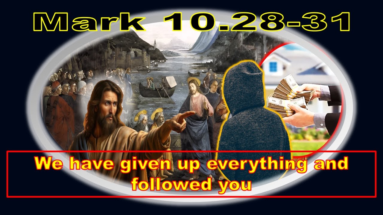 GOSPEL Mark 10.28-31 - YouTube