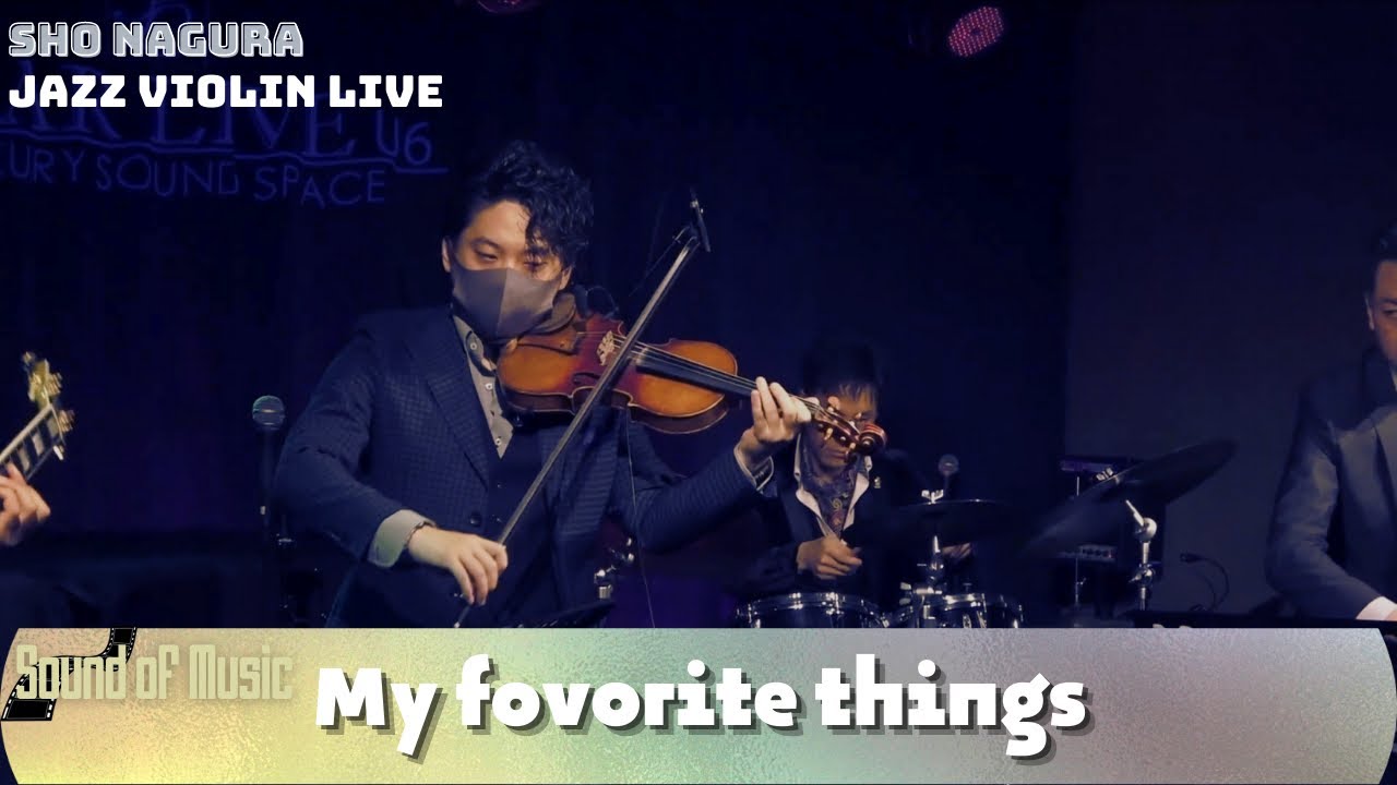 My favorite things Jazz Violin Live YouTube