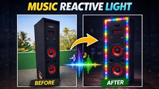 म्यूजिक बजते ही LED अपने आप चलने लगी 😲 | Music Reactive Light