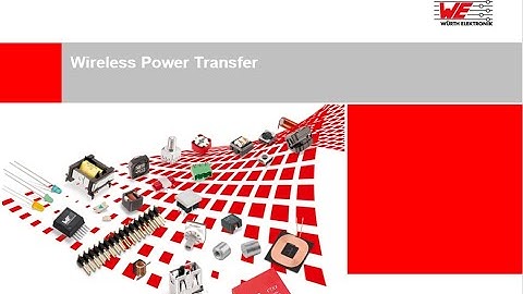 Würth Elektronik Webinar: Wireless Power Transfer